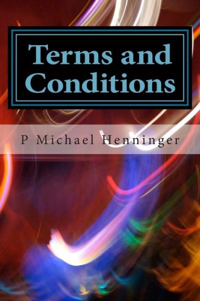 Cover for P Michael Henninger · Terms and Conditions (Paperback Book) (2013)