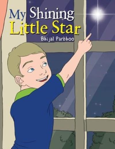 Cover for Bhijal Parbhoo · My Shining Little Star (Paperback Book) (2016)