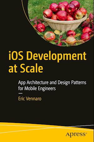 Cover for Eric Vennaro · IOS Development at Scale (Book) (2023)