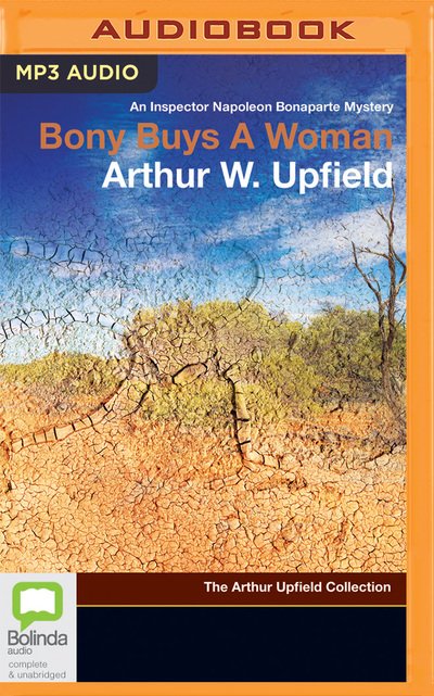 Bony Buys a Woman - Arthur Upfield - Audiobook - BRILLIANCE AUDIO - 9781489484550 - 15 marca 2019