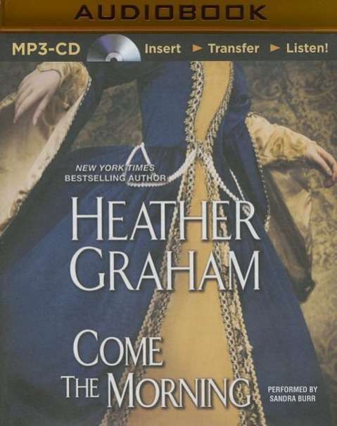 Cover for Heather Graham · Come the Morning (MP3-CD) (2015)