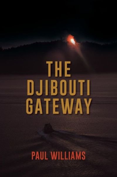 Cover for Paul Williams · The Djibouti Gateway (Paperback Bog) (2014)