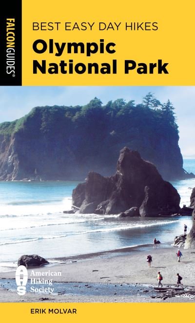Cover for Erik Molvar · Best Easy Day Hikes Olympic National Park - Best Easy Day Hikes Series (Pocketbok) [Fourth edition] (2022)