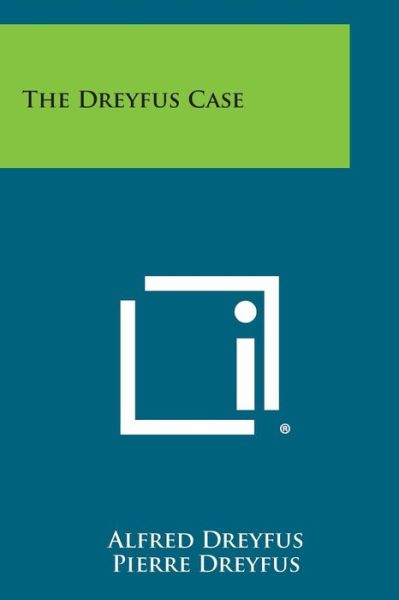 Cover for Alfred Dreyfus · The Dreyfus Case (Paperback Book) (2013)