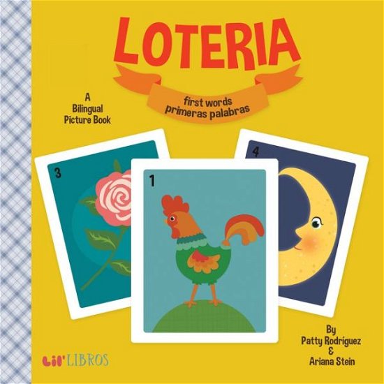 Cover for Patty Rodriguez · Loteria: First Words/ Primeras Palabras (Kartongbok) [Bilingual edition] (2014)
