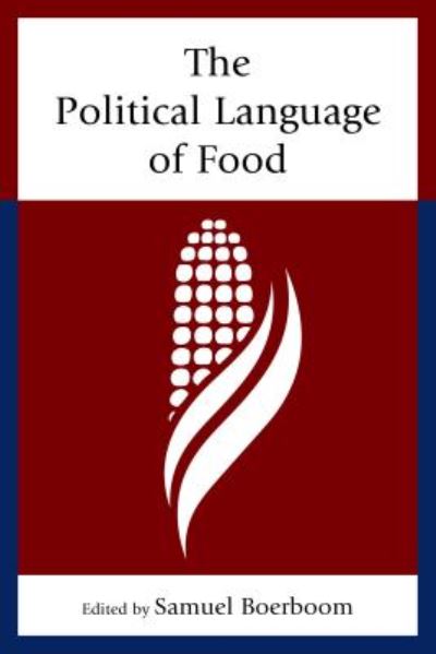 Cover for Samuel Boerboom · The Political Language of Food (Hardcover Book) (2015)