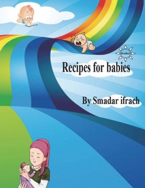 Cover for Smadar Ifrach · Recipes for Babies: English (Taschenbuch) (2014)