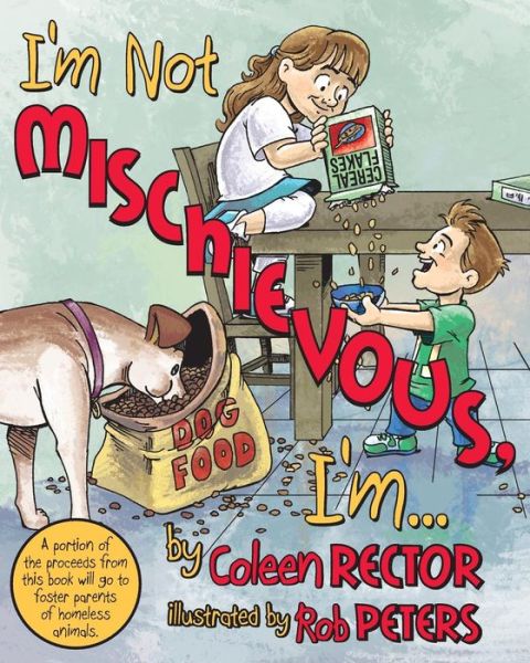 Cover for Coleen Rector · I'm Not Mischievous, I'm... (Paperback Book) (2014)