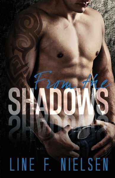 Cover for Line F Nielsen · From the Shadows (Paperback Book) (2015)