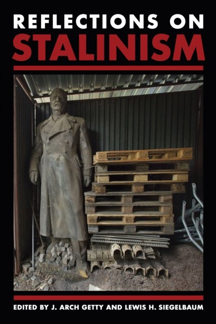Reflections on Stalinism - NIU Series in Slavic, East European, and Eurasian Studies (Taschenbuch) (2024)