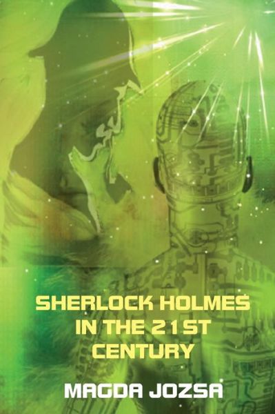 Cover for Magda Jozsa · Sherlock Holmes in the 21st Century (Paperback Bog) (2014)