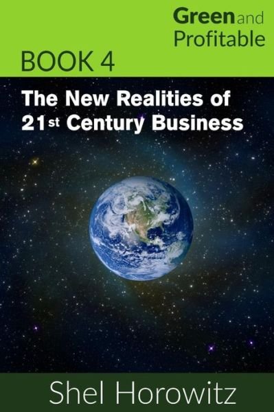 Cover for Shel Horowitz · The New Realities of 21st Century Business (Paperback Book) (2015)