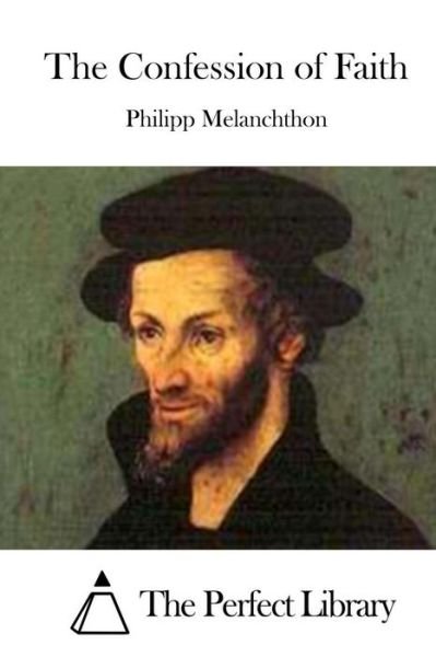 Cover for Philipp Melanchthon · The Confession of Faith (Paperback Bog) (2015)