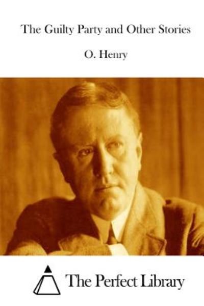 Cover for Henry O · The Guilty Party and Other Stories (Paperback Book) (2015)