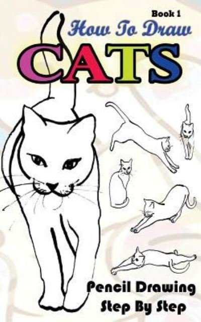 Cover for Gala Publication · How To Draw Cats (Paperback Book) (2015)