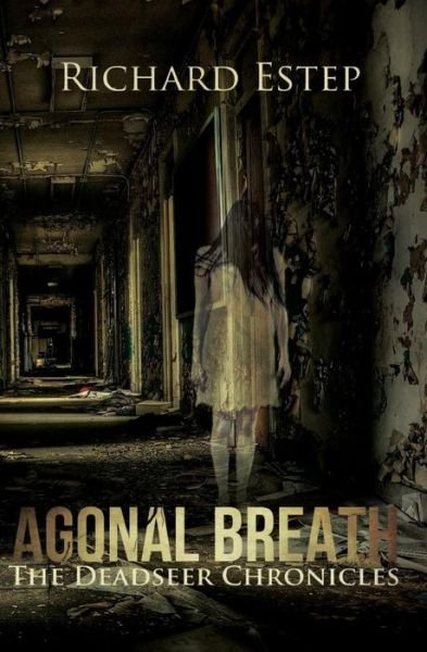 Cover for Richard Estep · Agonal Breath (Paperback Book) (2015)