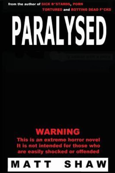 Cover for Matt Shaw · Paralysed (Paperback Book) (2015)