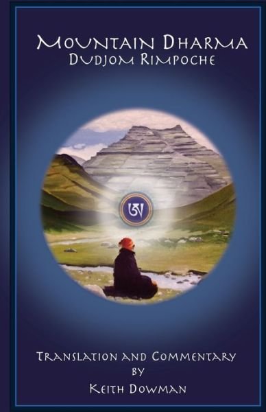 Mountain Dharma: Alchemy of Realization: Dudjom Rinpoche's Ritro - Bdud-'Joms - Books - Createspace Independent Publishing Platf - 9781522763550 - September 16, 2017