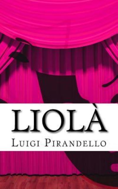 Cover for Professor Luigi Pirandello · Liol (Paperback Book) (2016)