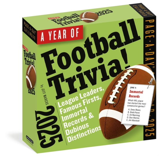 Year of Football Trivia! Page-A-Day® Calendar 2025: League Leaders, Famous Firsts, Immortal Records & Dubious Distinctions - Jeff Marcus - Produtos - Workman Publishing - 9781523526550 - 19 de setembro de 2024