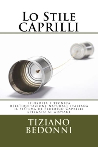 Cover for Tiziano Bedonni · Lo Stile CAPRILLI (Paperback Bog) (2016)