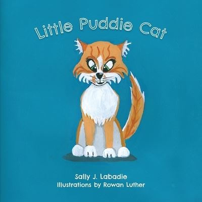 Cover for Sally J LaBadie · Little Puddie Cat (Pocketbok) (2019)