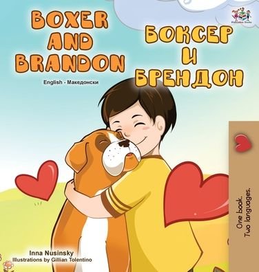 Cover for Kidkiddos Books · Boxer and Brandon (English Macedonian Bilingual Book for Kids) (Hardcover Book) (2021)