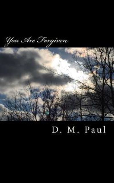 Cover for D M Paul · You Are Forgiven (Paperback Book) (2016)