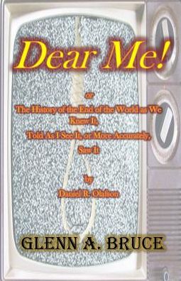 Cover for Glenn A Bruce · Dear Me! (Paperback Book) (2016)