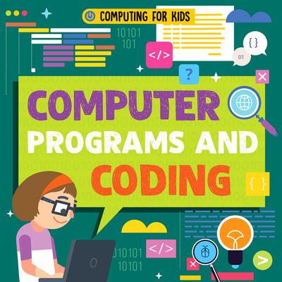 Cover for Nancy Dickmann · Computer Programs and Coding (Paperback Book) (2019)