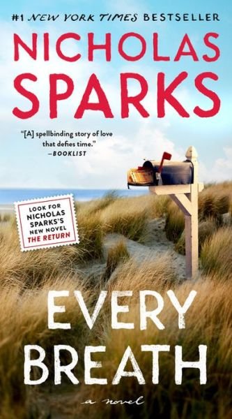 Every Breath - Nicholas Sparks - Books - Grand Central Publishing - 9781538728550 - May 5, 2020
