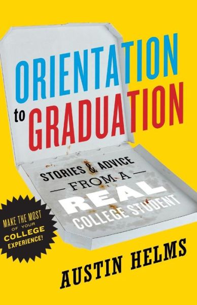 Cover for Austin Helms · Orientation to Graduation (Paperback Book) (2017)