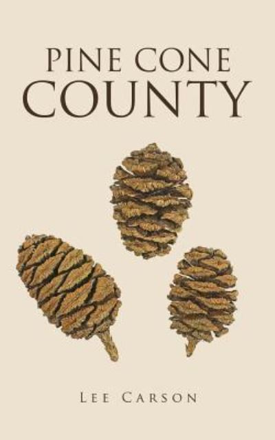 Cover for Lee Carson · Pine Cone County (Paperback Book) (2018)