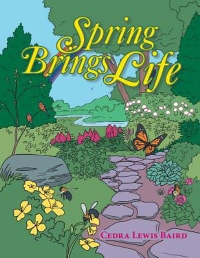 Cover for Cedra Lewis Baird · Spring Brings Life (Pocketbok) (2018)