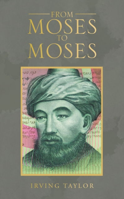 Cover for Irving Taylor · From Moses to Moses (Paperback Book) (2019)