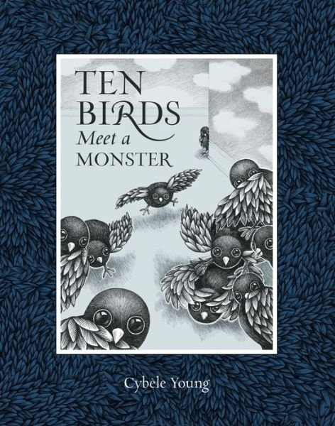 Cover for Cybele Young · Ten Birds Meet a Monster (Hardcover Book)