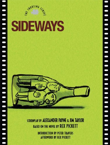 Cover for Jim Taylor · Sideways: the Shooting Script (Newmarket Shooting Script) (Paperback Book) (2004)