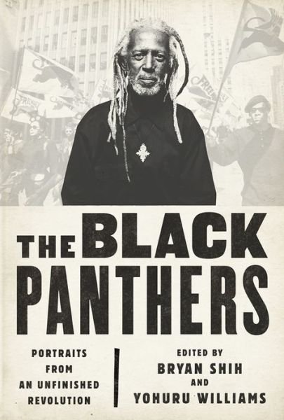 Cover for Bryan Shih · The Black Panthers: Portraits from an Unfinished Revolution (Taschenbuch) (2016)