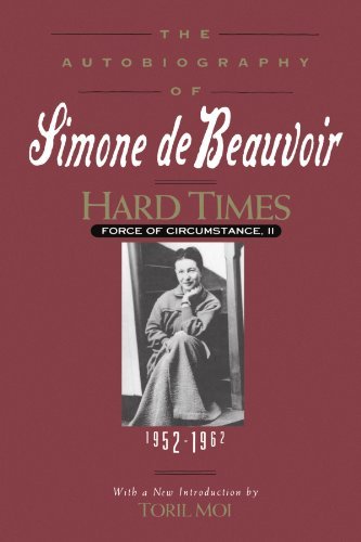 Cover for Simone De Beauvoir · Hard Times: Force of Circumstance, Volume Ii: 1952-1962 (The Autobiography of Simone De Beauvoir) (Paperback Bog) [Reprint edition] (1994)
