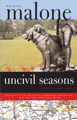 Cover for Michael Malone · Uncivil Seasons: a Justin &amp; Cuddy Novel (Pocketbok) (2001)