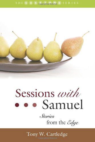 Cover for Tony W Cartledge · Sessions with Samuel: Stories from the Edge (Paperback Book) (2013)