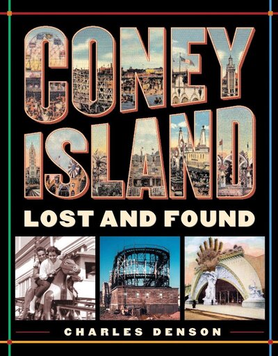 Cover for Charles Denson · Coney Island: Lost and Found (Paperback Book) (2004)