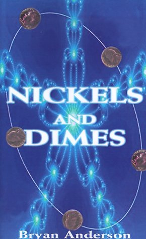 Cover for Bryan Anderson · Nickels and Dimes (Paperback Bog) (2000)