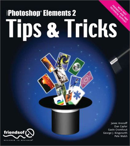 Photoshop Elements 2 Tips and Tricks - Janee Aronoff - Books - Springer-Verlag Berlin and Heidelberg Gm - 9781590591550 - October 15, 2003