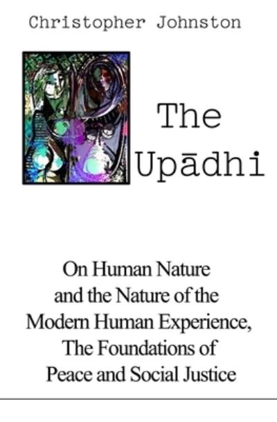 Cover for Christopher Johnston · The Upâdhi (Paperback Book) (2003)