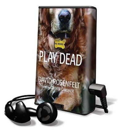 Play Dead - David Rosenfelt - Inne - Findaway World - 9781602528550 - 1 listopada 2007