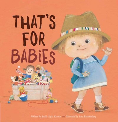 Cover for Jackie Azua Kramer · That's for Babies (Hardcover Book) (2019)