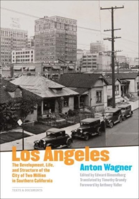 Cover for Anton Wagner · Los Angeles - The Development, Life and Structure of the City of Two Million in Southern California (Taschenbuch) (2022)