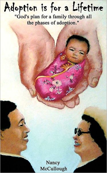 Cover for Nancy Mccullough · Adoption is for a Lifetime (Paperback Book) (2008)