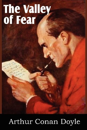 The Valley of Fear - Arthur Conan Doyle - Books - Bottom of the Hill Publishing - 9781612035550 - May 1, 2012